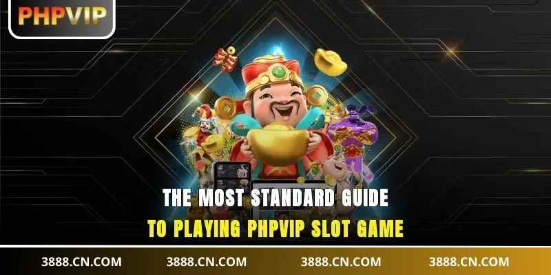 PHPVIP Slot Games