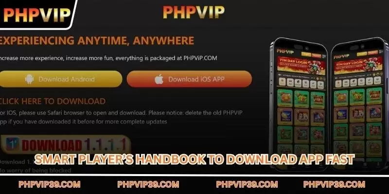 Smart player’s handbook to download app PHPVIP fast