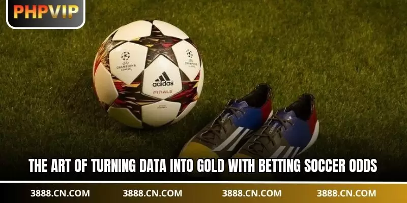 The art of turning data into gold with betting soccer odds