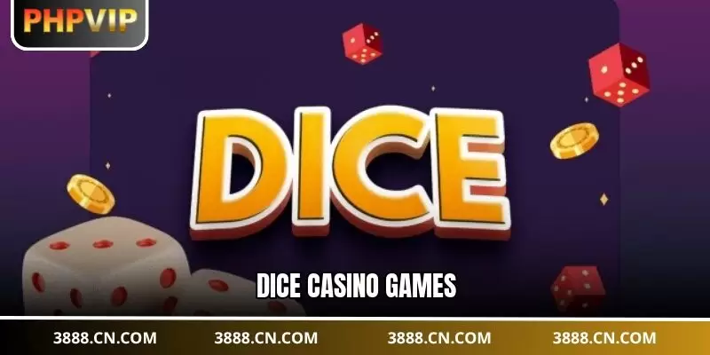 Dice Casino Games