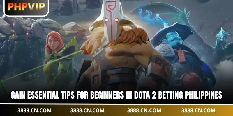 Gain essential tips for beginners in Dota 2 betting Philippines.