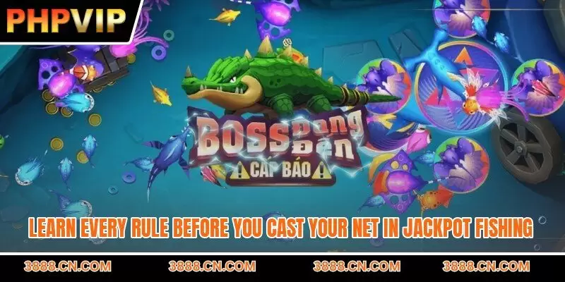 Learn every rule before you cast your net in Jackpot Fishing