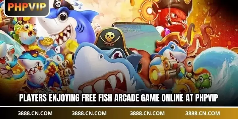 Players enjoying free fish arcade game online at PHPVIP