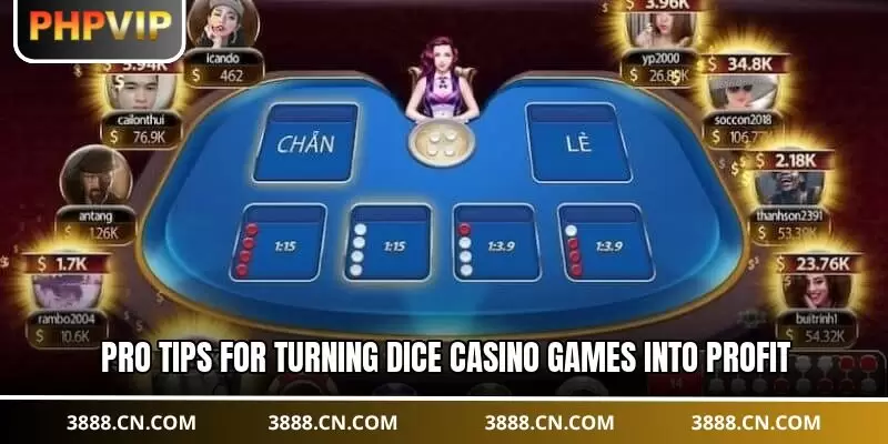 Pro tips for turning dice casino games into profit