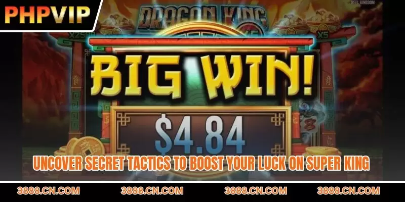 Uncover secret tactics to boost your luck on Super King