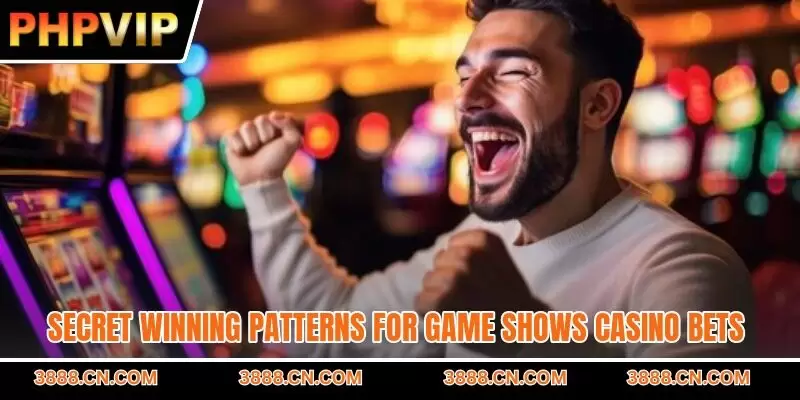 Secret winning patterns for game shows casino bets