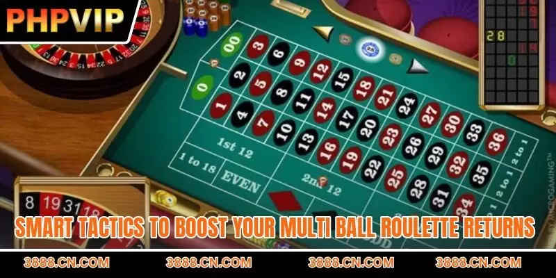 Smart tactics to boost your multi ball Roulette returns