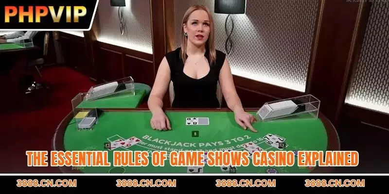 The essential rules of game shows casino explained