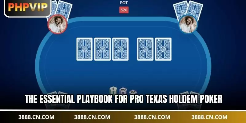 The essential playbook for pro texas holdem poker