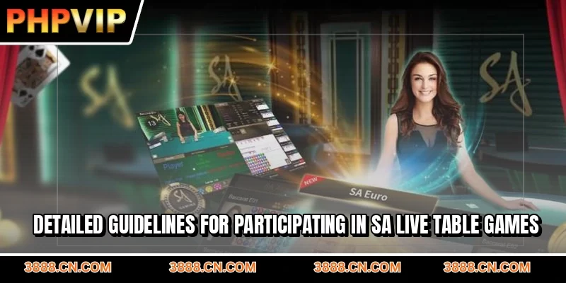 Detailed guidelines for participating in SA Live table games